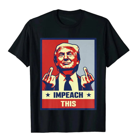 Impeach This: Donald Trump Support Tee - Funny T-Shirt