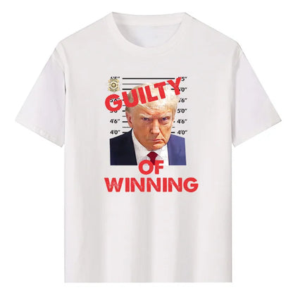 Guilty of Winning Tee: Trump Mugshot Commemoration Shirt