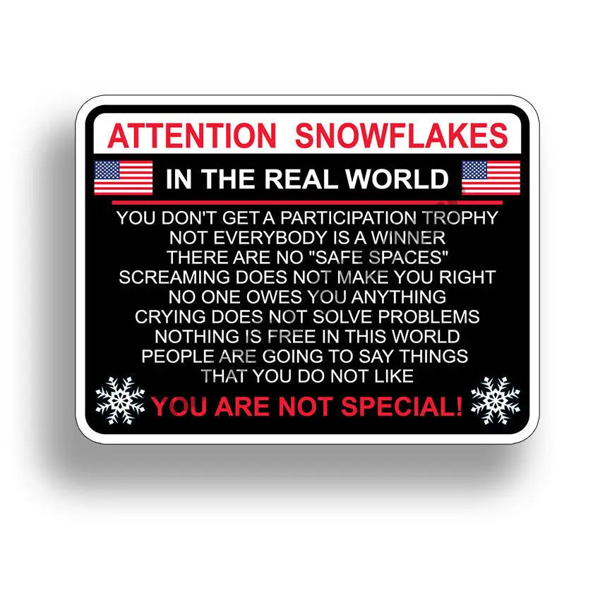 Attention Snowflake - Political Bumper Sticker for Cars & Trucks