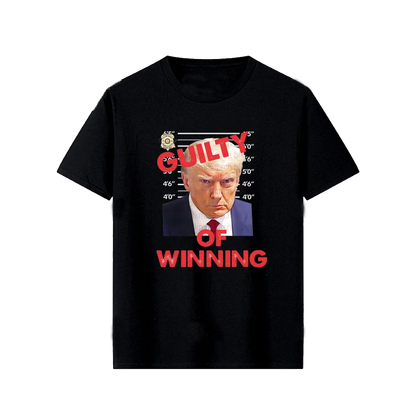 Guilty of Winning Tee: Trump Mugshot Commemoration Shirt