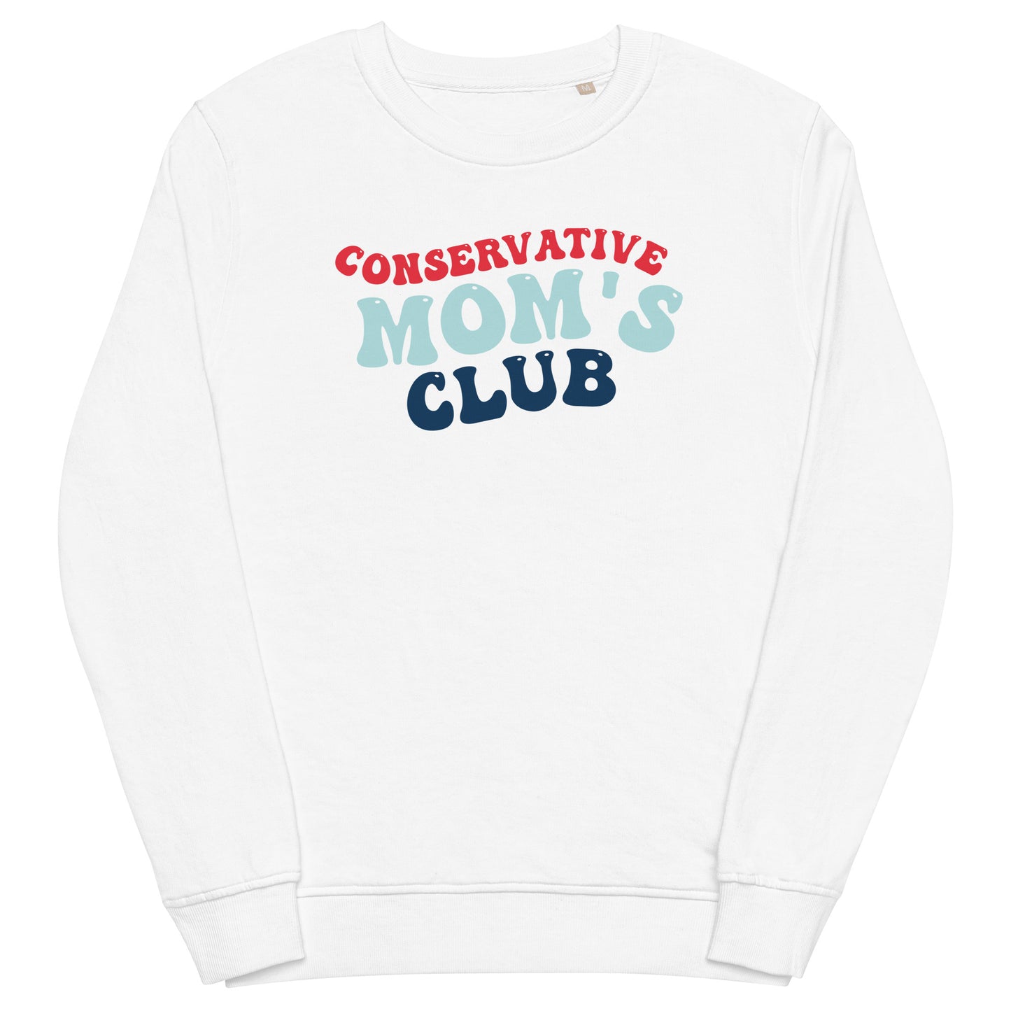 Conservative Moms Club Sweatshirt - Cozy Pullover for Proud Conservative Mothers